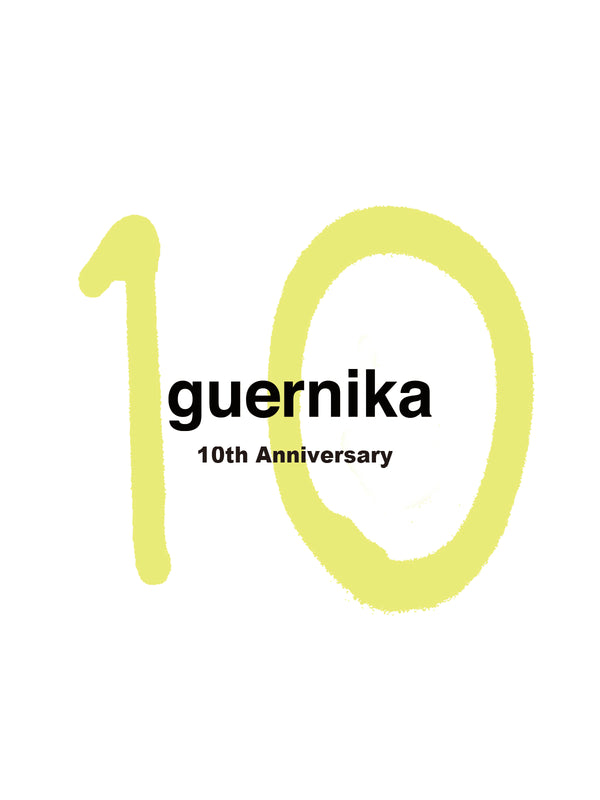 guernika 10th Anniversary